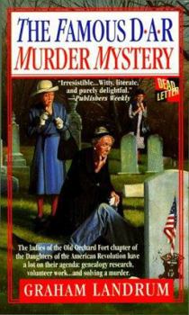 The Famous DAR Murder Mystery - Book #1 of the Harriet Bushrow Borderville Mysteries