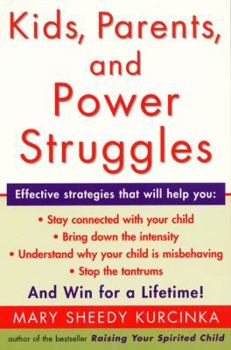 Paperback Kids, Parents, and Power Struggles: Winning for a Lifetime Book