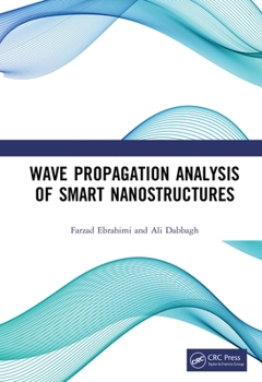 Hardcover Wave Propagation Analysis of Smart Nanostructures Book