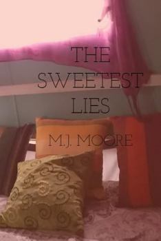Paperback The Sweetest Lies Book