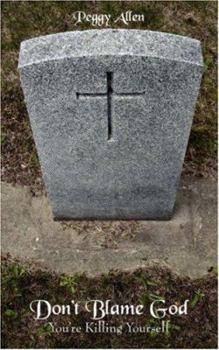 Don't Blame God: You're Killing Yourself