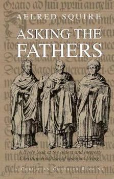 Paperback Asking the Fathers Book