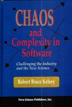 Hardcover Chaos and Complexity in Software Book