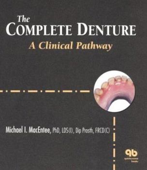 Spiral-bound The Complete Denture: A Clinical Pathway Book
