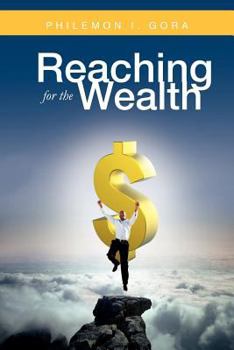 Paperback Reaching For the Wealth Book