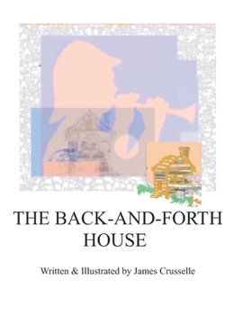 Paperback The Back-and-Forth House Book