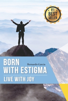 Paperback Born with estigma, live with joy Book