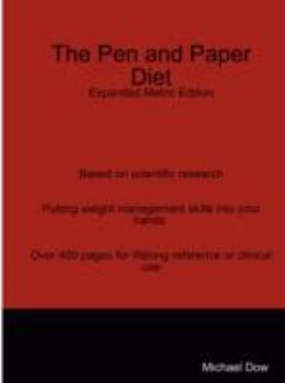 Paperback The Pen and Paper Diet: Expanded Metric Edition Book