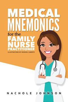 Paperback Medical Mnemonics for the Family Nurse Practitioner Book