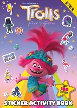 Paperback Official Trolls Band Together Sticker Activity Book: Over 100 Stickers Book