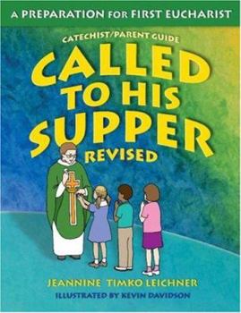 Paperback Called to His Supper: A Preparation for First Eucharist Book