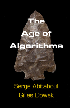 Hardcover The Age of Algorithms Book
