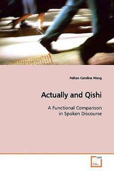 Paperback Actually and Qishi Book