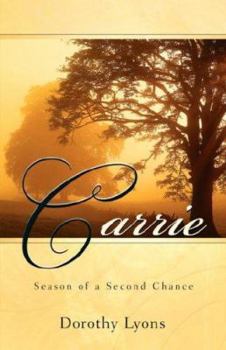 Paperback Carrie: Season of a Second Chance Book