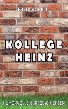 Paperback Kollege Heinz [German] Book