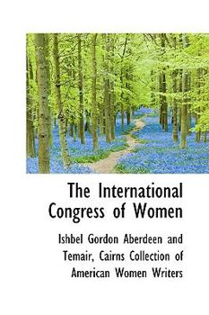Hardcover The International Congress of Women Book