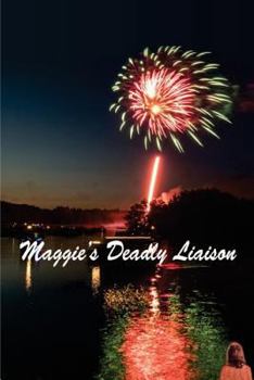 Paperback Maggie's Deadly Liaison Book