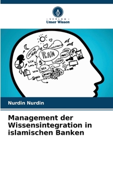 Paperback Management der Wissensintegration in islamischen Banken [German] Book