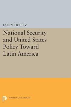 Paperback National Security and United States Policy Toward Latin America Book