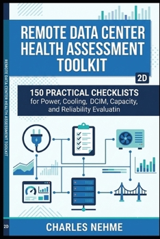 Remote Data Center Health Assessment Toolkit