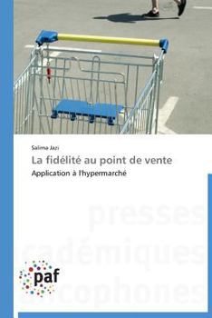 Paperback La fidélité au point de vente [French] Book