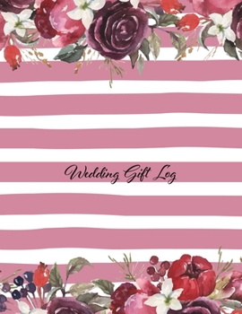 Paperback Wedding Gift Log: Gift Book & Organizer, wedding party, gift registry Book