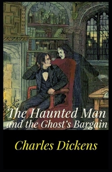 Paperback The Haunted Man and the Ghost's Bargain Illustrated Book