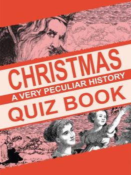 Paperback Christmas Quiz Book (Very Peculiar History Quiz Book) Book