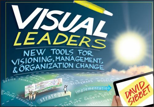 Paperback Visual Leaders: New Tools for Visioning, Management, & Organization Change Book