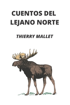 Paperback Cuentos del lejano norte [Spanish] Book