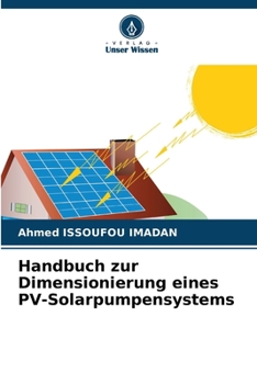 Paperback Handbuch zur Dimensionierung eines PV-Solarpumpensystems [German] Book