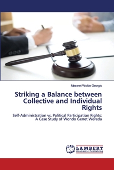 Paperback Striking a Balance between Collective and Individual Rights Book