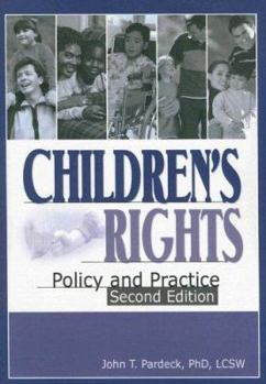 Paperback Children's Rights: Policy and Practice, Second Edition Book