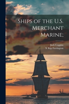 Paperback Ships of the U.S. Merchant Marine; Book