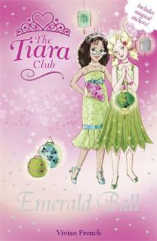 Princesse Amelie Et Le Bal D'Emeraude - Book  of the Tiara Club Specials
