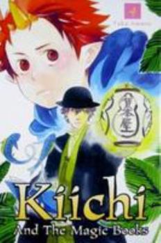 Kiichi and the Magic Books Vol. 4 (Kiichi and the Magic Books) - Book #4 of the Kiichi and the Magic Books
