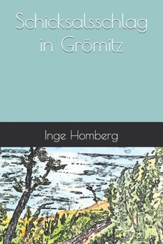 Paperback Schicksalsschlag in Grömitz [German] Book