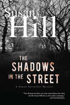 Hardcover The Shadows in the Street: A Simon Serrailler Mystery Book