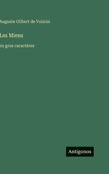 Les Miens: en gros caractères (French Edition)