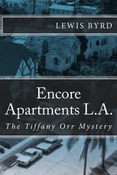 Paperback Encore Apartments L.A.: The Tiffany Orr Mystery Book