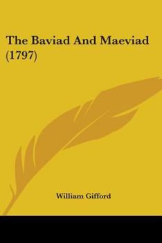 Paperback The Baviad And Maeviad (1797) Book