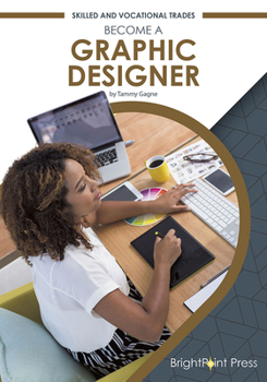 Hardcover Become a Graphic Designer Skilled and Vocational Trades Book