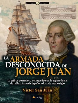 Paperback La Armada Desconocida de Jorge Juan [Spanish] Book