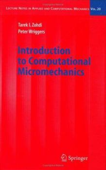 Hardcover An Introduction to Computational Micromechanics Book