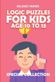 Paperback Logic Puzzles For Kids Age 10 To 13: No Four in a Row Puzzles Book