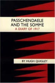 Hardcover Passchendaele and the Somme. a Diary of 1917 Book
