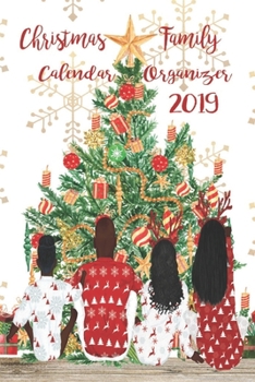 Christmas Family Calendar Organizer 2019: Matching Christmas Pajamas | October - December 2019 Weekly And Monthly Calendar | Holiday Planner With Lots ... To Get You Organized | 6 x 9 Inch Notebook