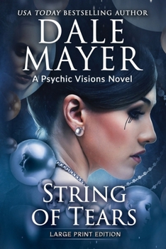 Paperback String of Tears: A Psychic Visions Novel [Large Print] Book