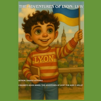 The Adventures of Lyon: Lviv