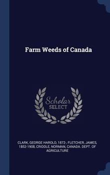 Hardcover Farm Weeds of Canada Book